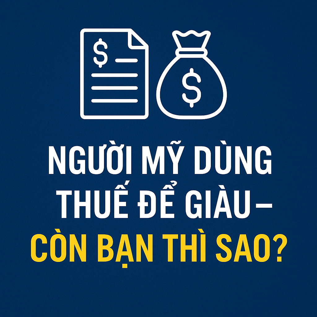 Người Mỹ dùng thuế để giàu