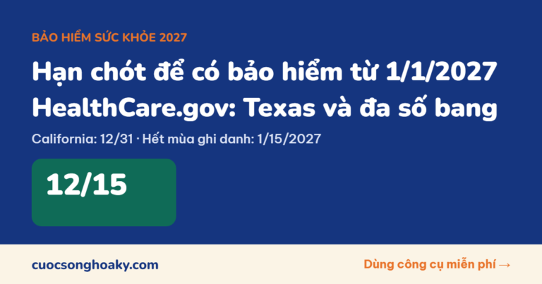 Bảo hiểm sức khỏe ACA 2027: hạn chót 12/15/2026 và ai được giảm tiền hằng tháng