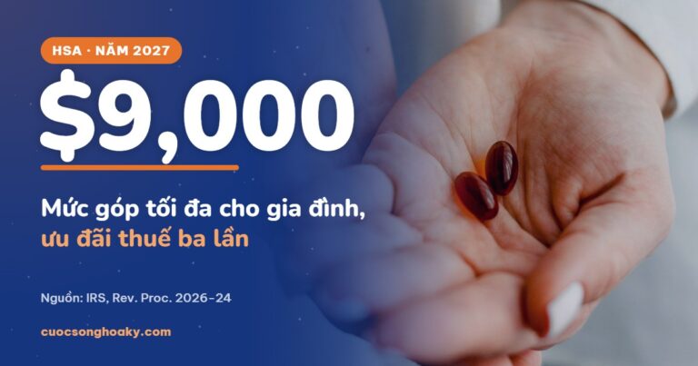 HSA năm 2027: gia đình được góp tối đa $9,000, ưu đãi thuế ba lần
