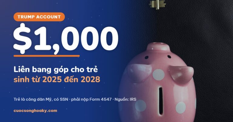 Trump Account: liên bang góp $1,000 cho trẻ là công dân Mỹ sinh từ 2025 đến 2028